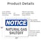 Signmission Natural Gas Shutoff OSHA Notice Sign, Aluminum, 24in W x 18in L, 2PK OS-2PACK-NS-A-1824-L-14311 - alternate 5